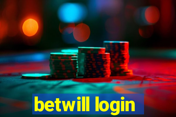 betwill login